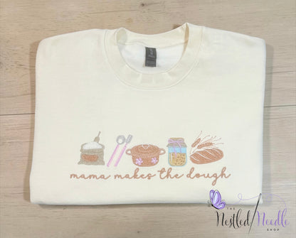 Women's "Mama Makes the Dough" Sourdough Baker Tee/Sweatshirt