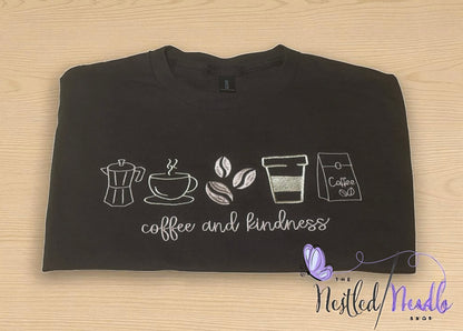 Women's "Coffee and Kindness" Tee/Sweatshirt